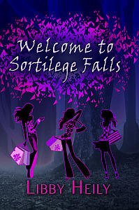 Welcome to Sortilege Falls cover