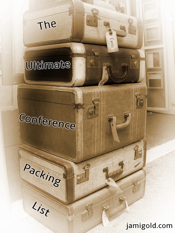 Stack of old-fashioned suitcases with text: The Ultimate Conference Packing List