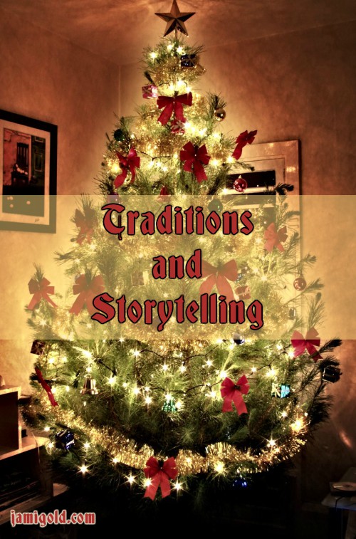 Christmas tree glowing with lights with text: Traditions and Storytelling