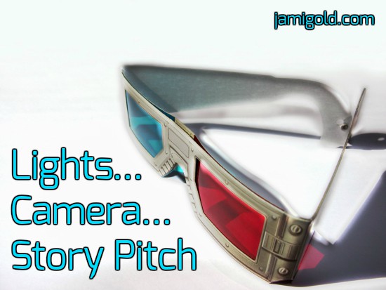 Red and blue style 3D glasses with text: Lights... Camera... Story Pitch